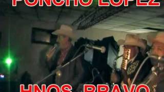 quotEL LADRILLOquot PONCHO LOPEZ Y HNOS BRAVO DESDE EL FANDANGO SALTILLO COAHUILA [upl. by Vernier]