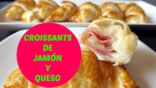 CROISSANTS DE JAMÓN Y QUESO [upl. by Htrap294]