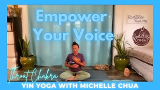 Empower Your Voice Throat Chakra Yin Yoga with Michelle Chua [upl. by Aihsei115]