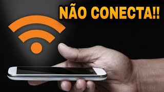 CELULAR NÃO CONECTA NO WIFI ⚠️ RESOLVIDO [upl. by Bryanty]