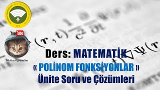 AUZEF Ders MATEMATİK POLİNOM FONKSİYONLAR Ünite Soru ve Çözümleri [upl. by Niamert]