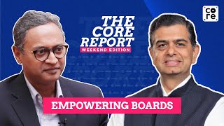 Empowering Boards The Evolution of Independent Directorship with Sanjeev Krishan  The Core Report [upl. by Orv]