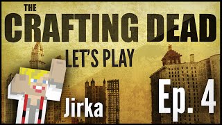 Jirka Hraje  Crafting Dead E04  Lezeme na horu [upl. by Ised]