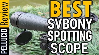 ✅ Top 5 Best Svbony Spotting Scope In 2024 [upl. by Gluck780]