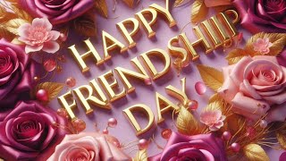 Happy Friendship Day 2024  Friendship Day Status  Friendship Day Wishes  Friendship Status Video [upl. by Yelnikcm331]