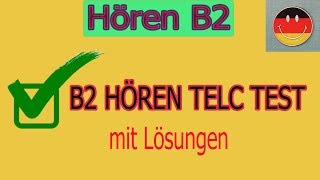 B2 Hören TELC test mit lösung [upl. by Rebeca]