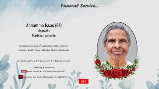 Funeral Service Day 2 Live Streaming of Annamma Issac 86 Meprathu Marickal Anicadu [upl. by Ardnalahs8]