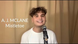 Justin Bieber  Mistletoe AJ McLane Cover [upl. by Adhamh]