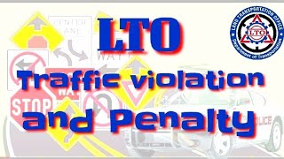 LTO FINES AND PENALTIES FOR TRAFFIC VIOLATION 2021  TRUCKER PH [upl. by Okuy208]