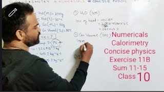 Numericals on Calorimetry Class 10  Physics  icse  Concise physics  Selina  Exercise 11B [upl. by Lottie]