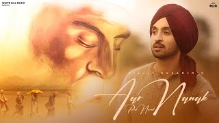 Diljit Dosanjh  Aar Nanak Paar Nanak  Lyric Video  Gurpurab 2022 [upl. by Dominik]