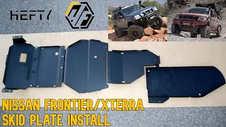 Hefty Fabworks Nissan FrontierXterra Skid Plate Installation [upl. by Beckerman674]