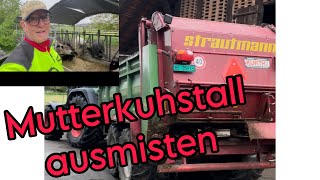 Mutterkuhstall ausmisten [upl. by Hettie498]