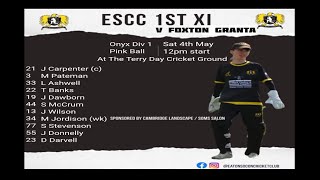 ESCC 1st XI v Foxton Granta Highlights  Onyx Div 1  4th May 2024 Highlights [upl. by Eilah381]