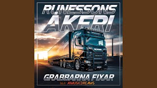 Runessons Åkeri – Grabbarna Fixar [upl. by Siahc811]