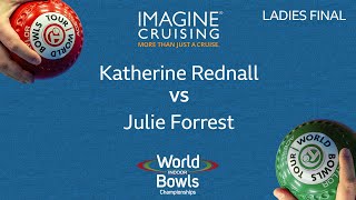 World Indoor Bowls Championship 2024  LADIES FINAL  Katherine Rednall vs Julie Forrest [upl. by Mw]