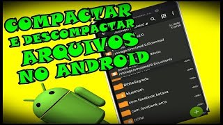 Como Instalar e Usar App Para Compactar e Descompactar Arquivos No Android Gerenciador de Arquivos [upl. by Rammus]