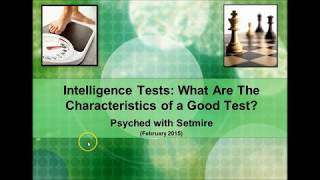 Intelligence Tests What Are The Characteristics of a Good Test  Psyched with Setmire [upl. by Ettezel822]