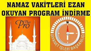 Namaz Vakitleri Ezan Okuyan Program İndirme [upl. by Eineg]