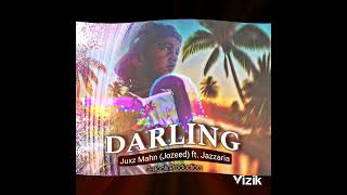 Darling  JozeedJazzariah GRoots Production [upl. by Aiset]