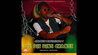 JAH KEY DI FIRESHOT WIL DIE DING CHANGE OFFICIAL AUDIO [upl. by Malinde]