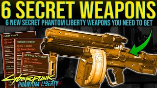 Dont Miss These 6 NEW SECRET ITEMS  OP WEAPONS  LEGENDARIES  Cyberpunk 2077 Phantom Liberty DLC [upl. by Luapnoj]