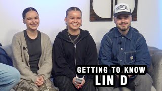 Getting To Know LIN D [upl. by Llenal]