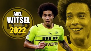 Axel Witsel 2022 ● Amazing Skills Show in Champions League  HD [upl. by Dermot]