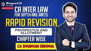 3 Prospectus and Allotment Revision CA Inter Law CA Shubham Singhal AIR 4 Sept24 amp Jan25 [upl. by Switzer712]