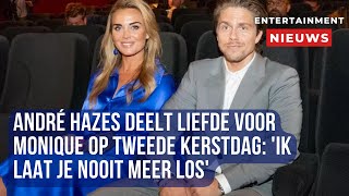 Intieme Kerstboodschap André Hazes Onvoorwaardelijke Liefde voor Monique [upl. by Gnilyam246]