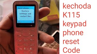 kechoda K115 phone reset CodeHow to Reset Kechaoda PhoneKechaoda Phone Ko Hard Reset kaise kare [upl. by Aihsenal755]