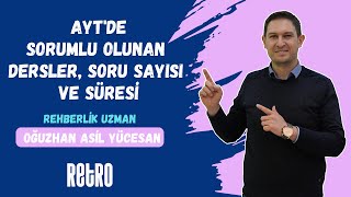 3 AYTde Sorumlu Olunan Dersler Soru Sayısı ve Süresi  Oğuzhan Asil YÜCESAN  Rehberlik Birimi [upl. by Ap]