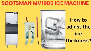 Scotsman Ice Machine How to adjust the ice thickness MV 1006 scotsman icemachine MV1006 [upl. by Weig]