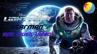 Lightyear  Starman  EPIC MUSIC VIDEO [upl. by Avat]