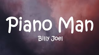 Billy Joel  Piano Man Lyrics [upl. by Ecaidnac]