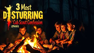 3 Most DISTURBING Cub Scout Confession Horror Stories  True Scary Stories [upl. by Aitsirk895]