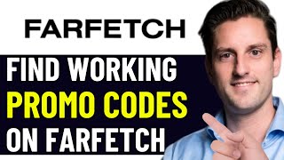 HOW TO GET BEST WORKING FARFETCH PROMO CODE 2024 FULL GUIDE [upl. by Sherl]