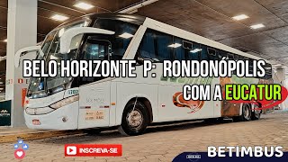 POV Belo Horizonte para Rondonópolis com a EUCATUR [upl. by Fortune]