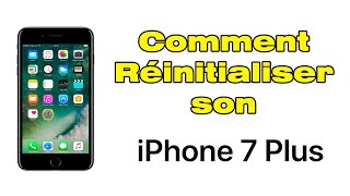 Comment réinitialiser un iPhone 7 plus Formater iPhone 7 plus [upl. by Jesse]