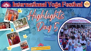 Highlights of Day 5 at the International Yoga Festival at Parmarth Niketan Rishikesh [upl. by Clementina402]