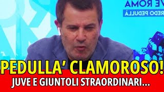 PEDULLA CLAMOROSO JUVE E GIUNTOLI STRAORDINARI [upl. by Anisamot85]