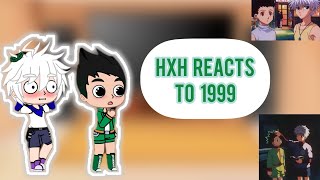 HxH Reacts To 1999  Random Things  KILLUGON  LEOPIKA [upl. by Ashjian]