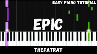 TheFatRat  Epic Easy Piano Tutorial [upl. by Malvino]