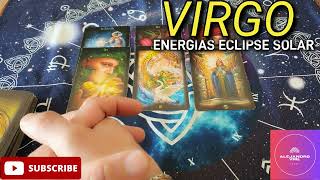 Virgo 🔴EL ECLIPSE SOLAR TE TRAERA ABUNDANCIA ECONOMICA [upl. by Arezzini]