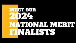 National Merit Finalists 2024 [upl. by Aneger]