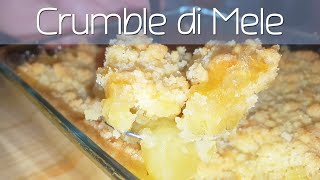 Crumble di Mele ricetta velocissima [upl. by Yellah]