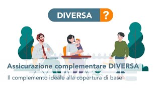 Assicurazione complementare DIVERSA – Il complemento ideale alla copertura di base [upl. by Elrebmik]