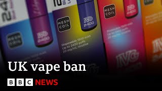 Disposable vapes to be banned in UK  BBC News [upl. by Ballard]