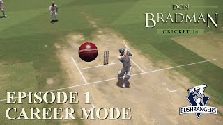 DON BRADMAN CRICKET 14  CAREER MODE 1  PLAYER CREATION amp FC DEBUT [upl. by Rosabel]