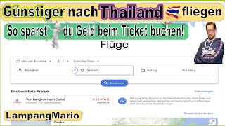 Günstiger nach ☀️ Thailand 🇹🇭 fliegen 🛫 Bis 400 Euro sparen‼️ thailand auswandern lampangmario [upl. by Bigler]